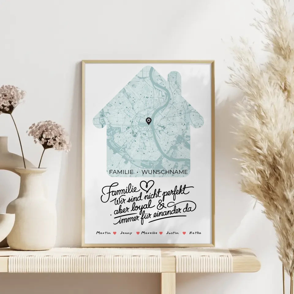 Personalisiertes Poster Spruch Familie Stadtkarte Wir sind Loyal Hausform mit Nachname 4