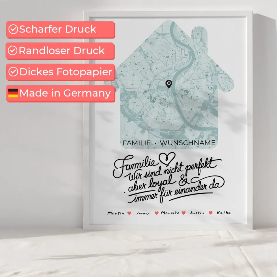 Personalisiertes Poster Spruch Familie Stadtkarte Wir sind Loyal Hausform mit Nachname 6