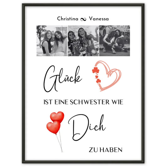 Poster Schwester Personalisiert Glück ist eine Schwester wie dich zu haben 3 Fotos