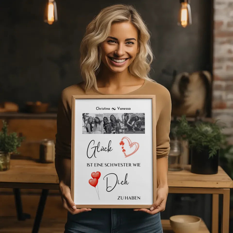 Poster Schwester Personalisiert Glück ist eine Schwester wie dich zu haben 3 Fotos