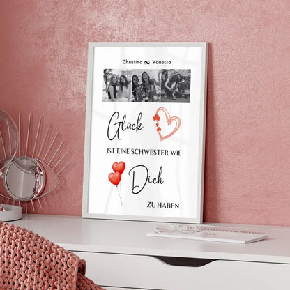 Poster Schwester Personalisiert Glück ist eine Schwester wie dich zu haben 3 Fotos