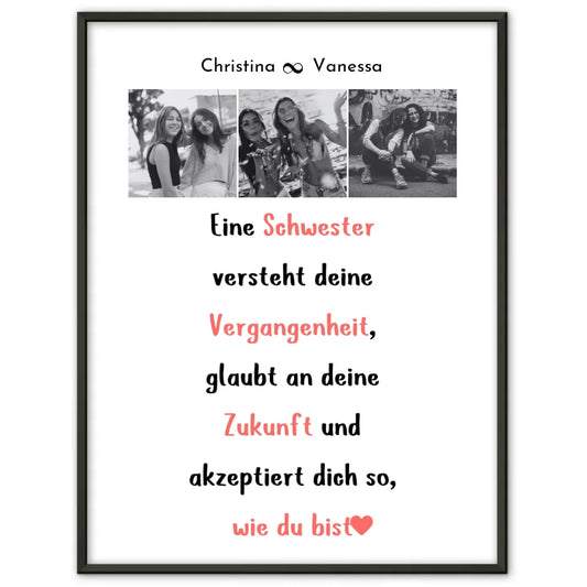 Poster Schwester Personalisiert Eine Schwester versteht 3 Fotos Black & White