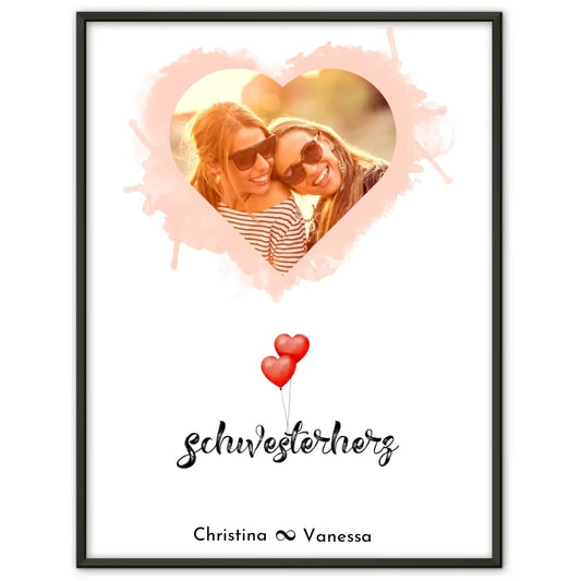 Personalisiertes Fotoposter Schwester Schwesterherz Herz Foto & Wunschtext