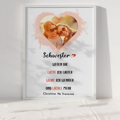 Personalisiertes Poster Schwester Schwester wegen dir lache ich Herz Foto & Spruch