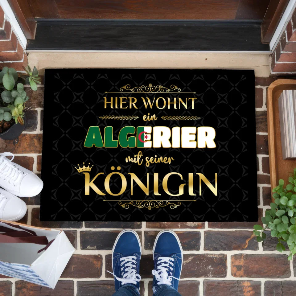 Personalisierte Fußmatte Hier wohnt ein Algerier mit seiner Königin