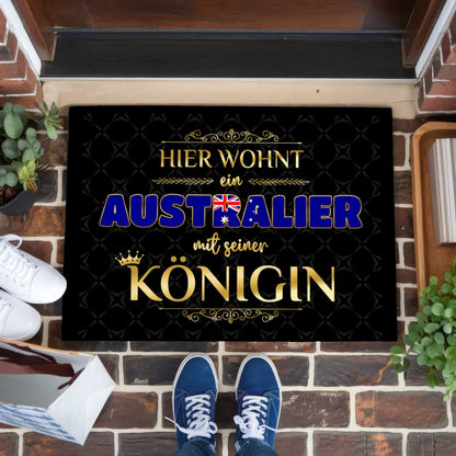 Personalisierte Fußmatte Hier wohnt ein Australier mit seiner Königin