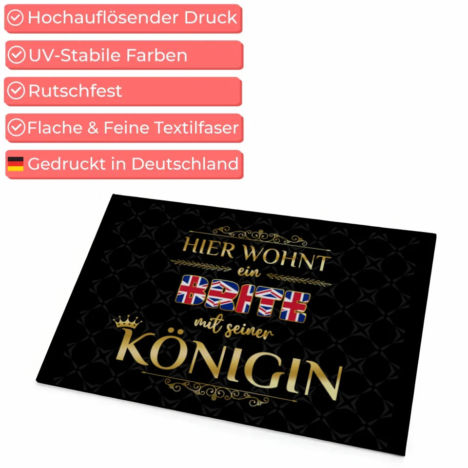 Fußmatte personalisiert Hier wohnt ein Brite mit seiner Königin Geschenk