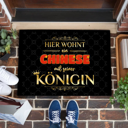 Personalisierte Fußmatte Hier wohnt ein Chinese mit seiner Königin Geschenke