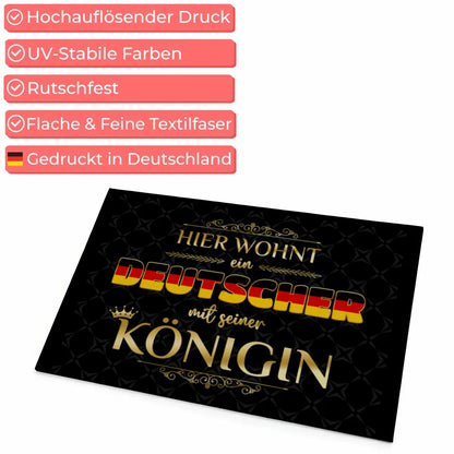 Fußmatte personalisiert Hier wohnt ein Deutschen mit seiner Königin