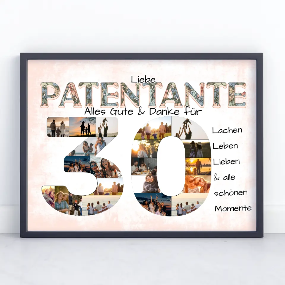 Patentante Fotocollage Poster zum 30 Geburtstag mit Fotos
