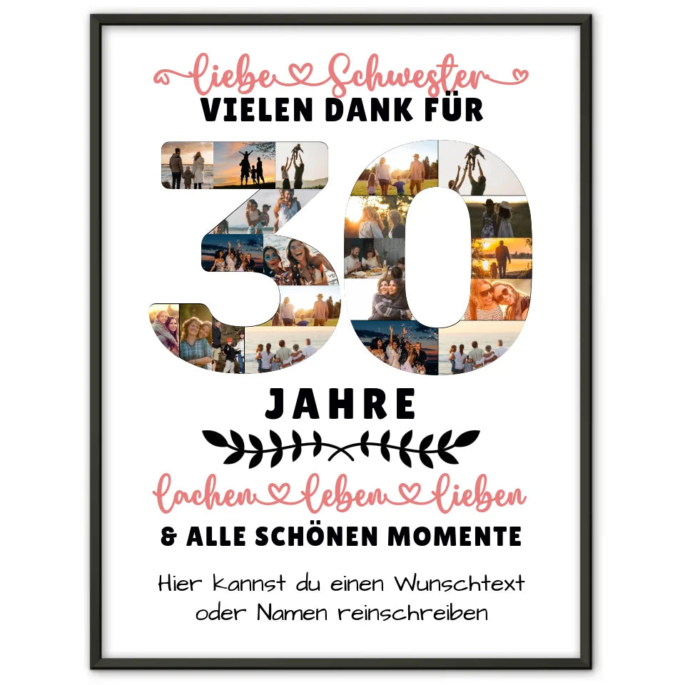 Personalisiertes Poster für Schwester zum 30 Geburtstag mit Fotos Wunschtext