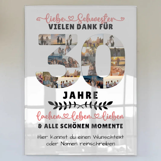 Personalisiertes Acrylglas Bild Schwester zum 30. Geburtstag mit Wunschtext