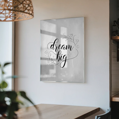Acrylglas Wandbild Dream Big - Personalisiertes Geschenk