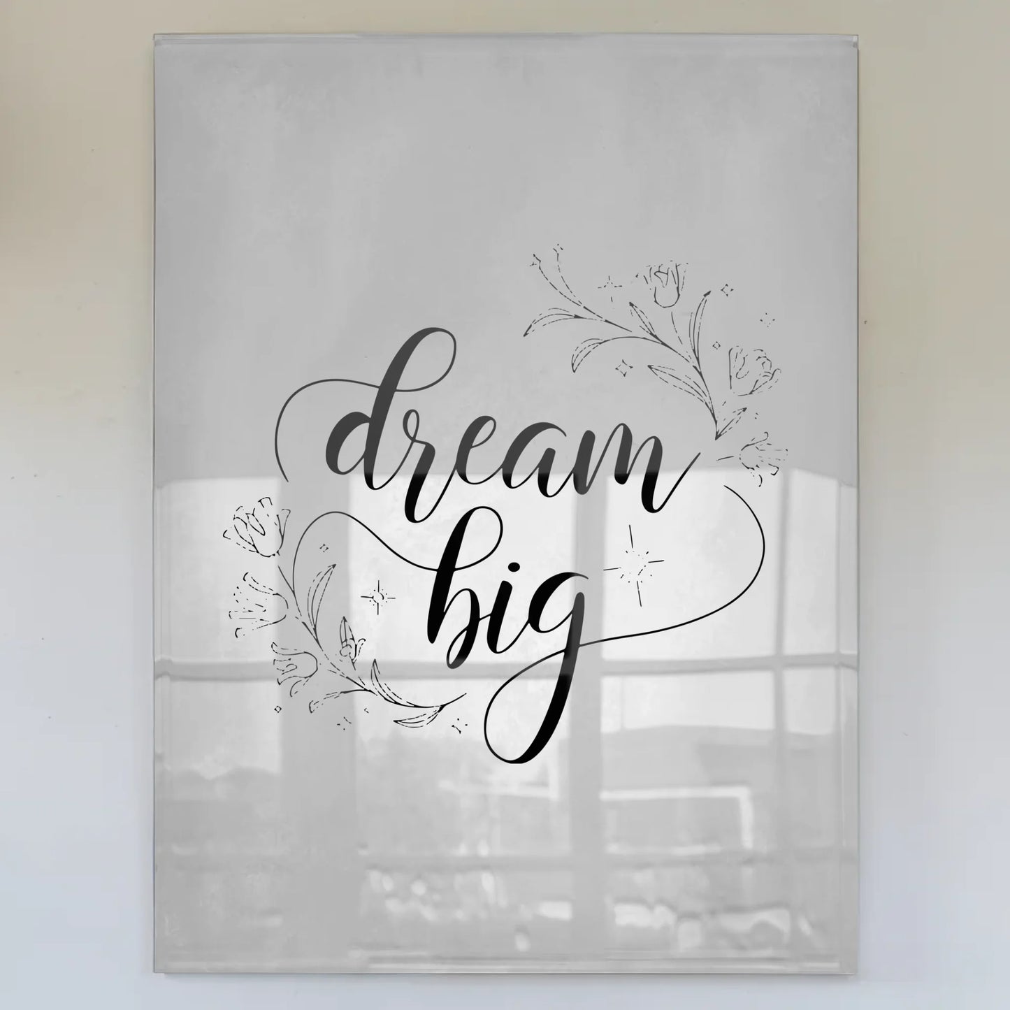Acrylglas Wandbild Dream Big - Personalisiertes Geschenk