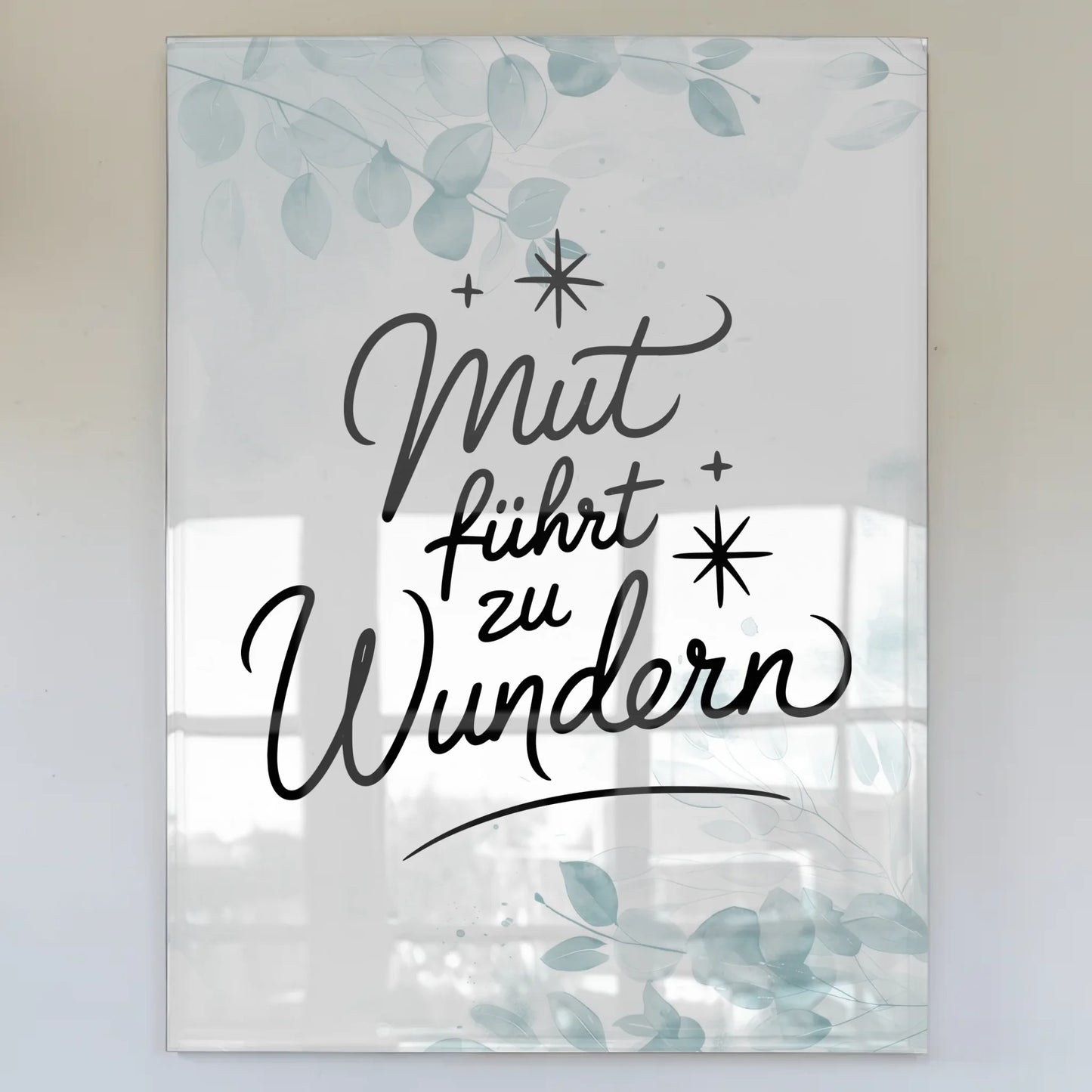 Foto Mit Acrylglas Mut Führt Zu Wundern Geschenk