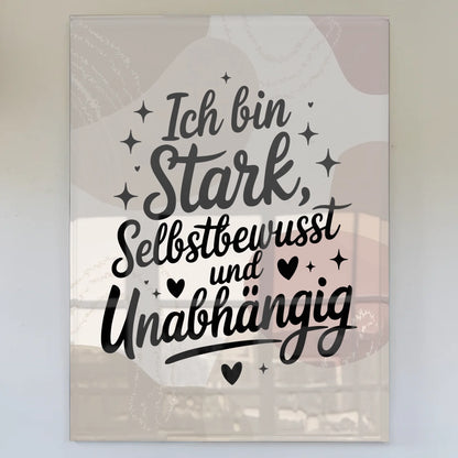 Bild Aus Acrylglas Ich Bin Stark Positiv Selbstbewusst