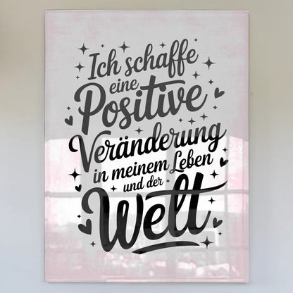 Acrylglas Bild Positive Veränderung Geschenkidee