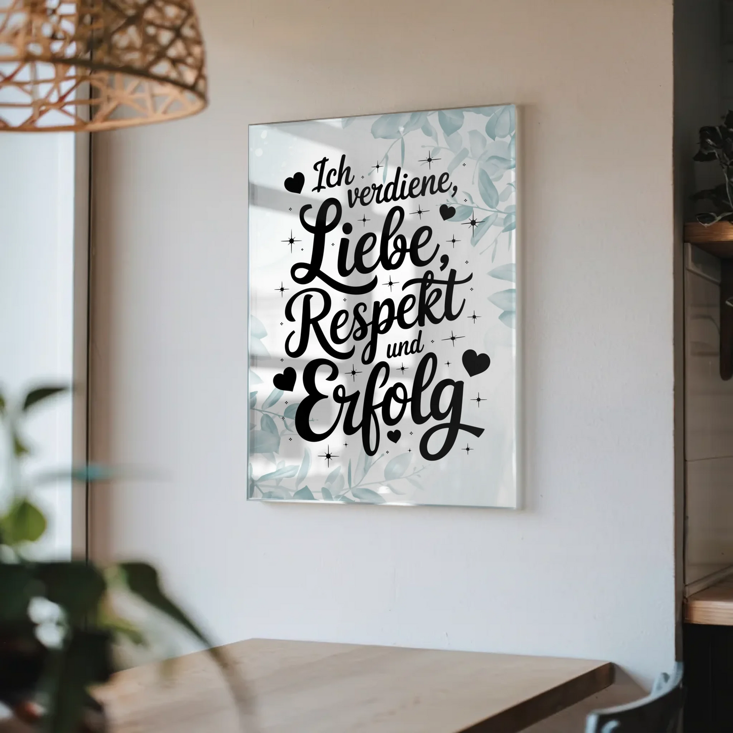 Bild Mit Acrylglas Ich verdiene Liebe Respekt Erfolg