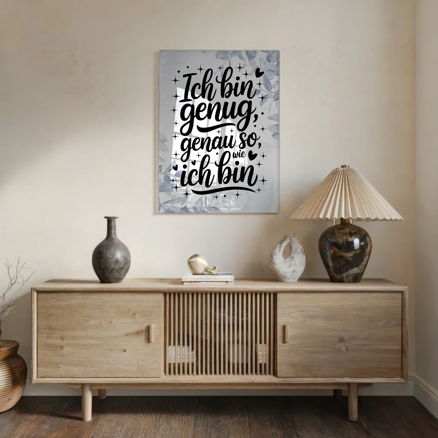 Acrylglas Bild Ich bin genug genau so wie ich bin