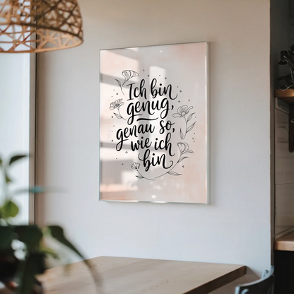 Acrylglas Bild Ich bin genug Positiv genau so wie ich bin