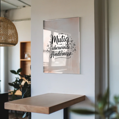 Acrylglas Bild Ich bin mutig und überwinde Hindernisse