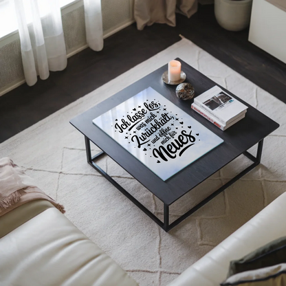 Wandbild Acrylglas Ich lasse los und öffne mich für Neues