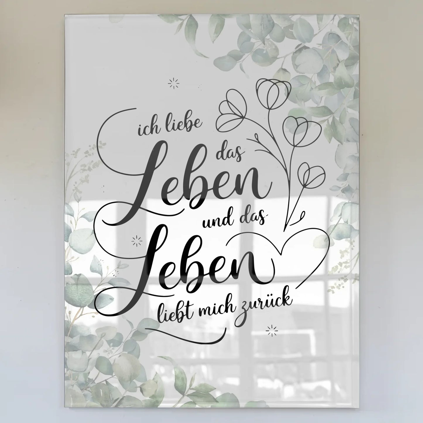 Wandbild Acrylglas Ich liebe das Leben Poster
