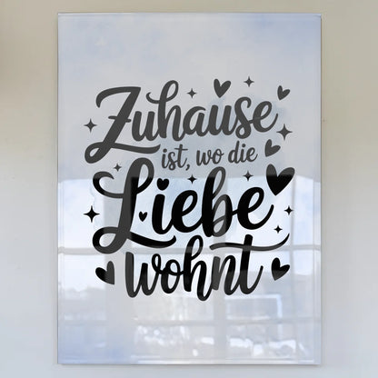Bild Aus Acrylglas Zuhause ist wo die Liebe wohnt