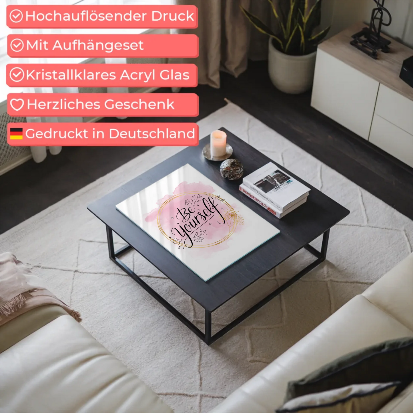 Acrylglas Wandbild Be Yourself - Personalisiertes Geschenk