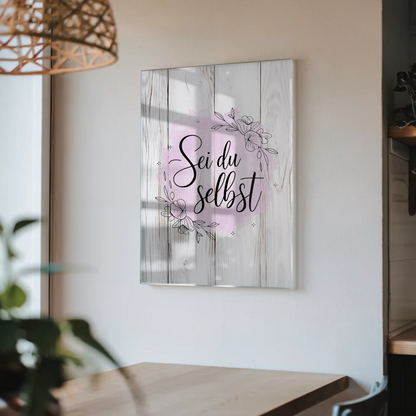 Foto Acrylglas Sei du selbst - Personalisiertes Geschenk