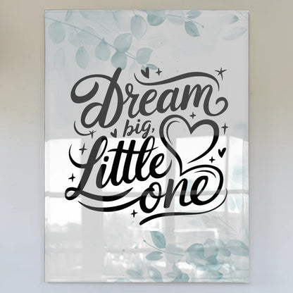 Bild Aus Acrylglas Dream Big Little One Geschenk