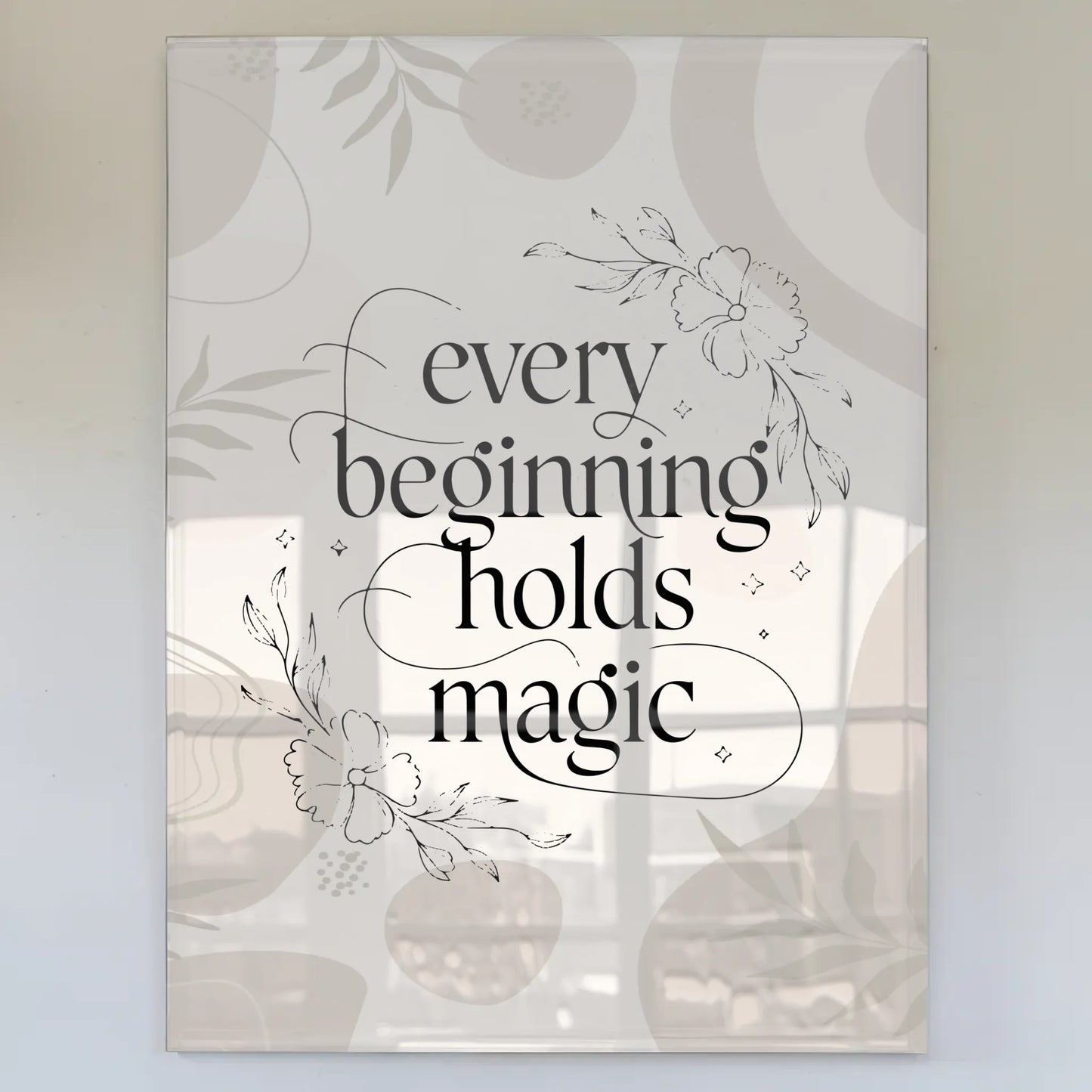 Bild Aus Acrylglas Every Beginning Holds Magic Geschenk