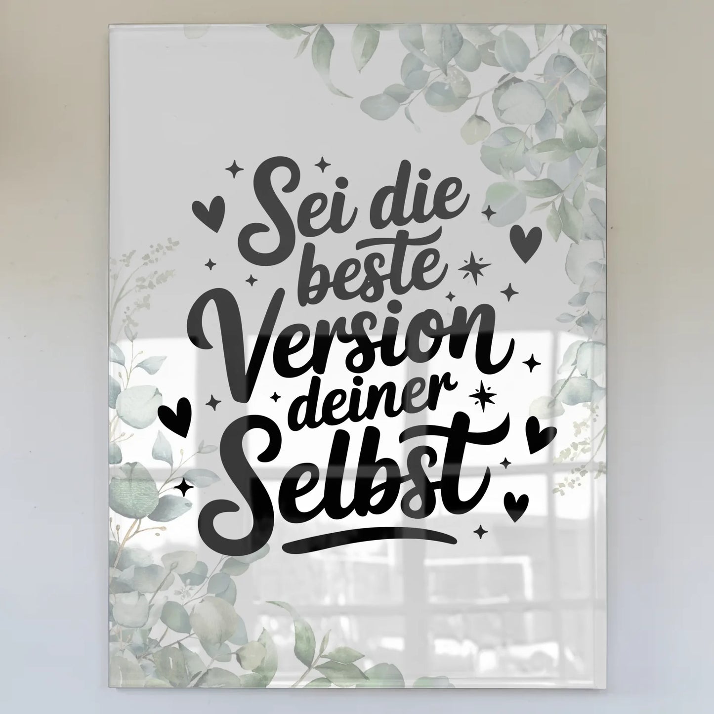 Foto Mit Acrylglas Sei die beste Version deiner selbst