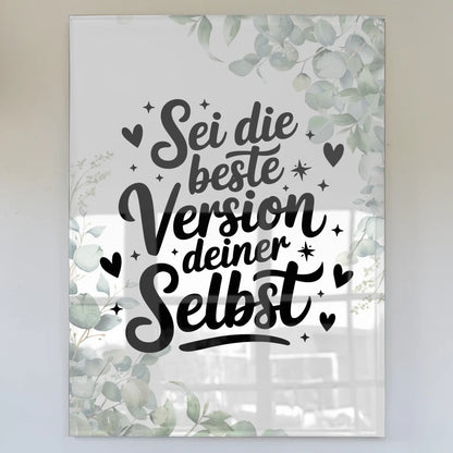 Foto Mit Acrylglas Sei die beste Version deiner selbst