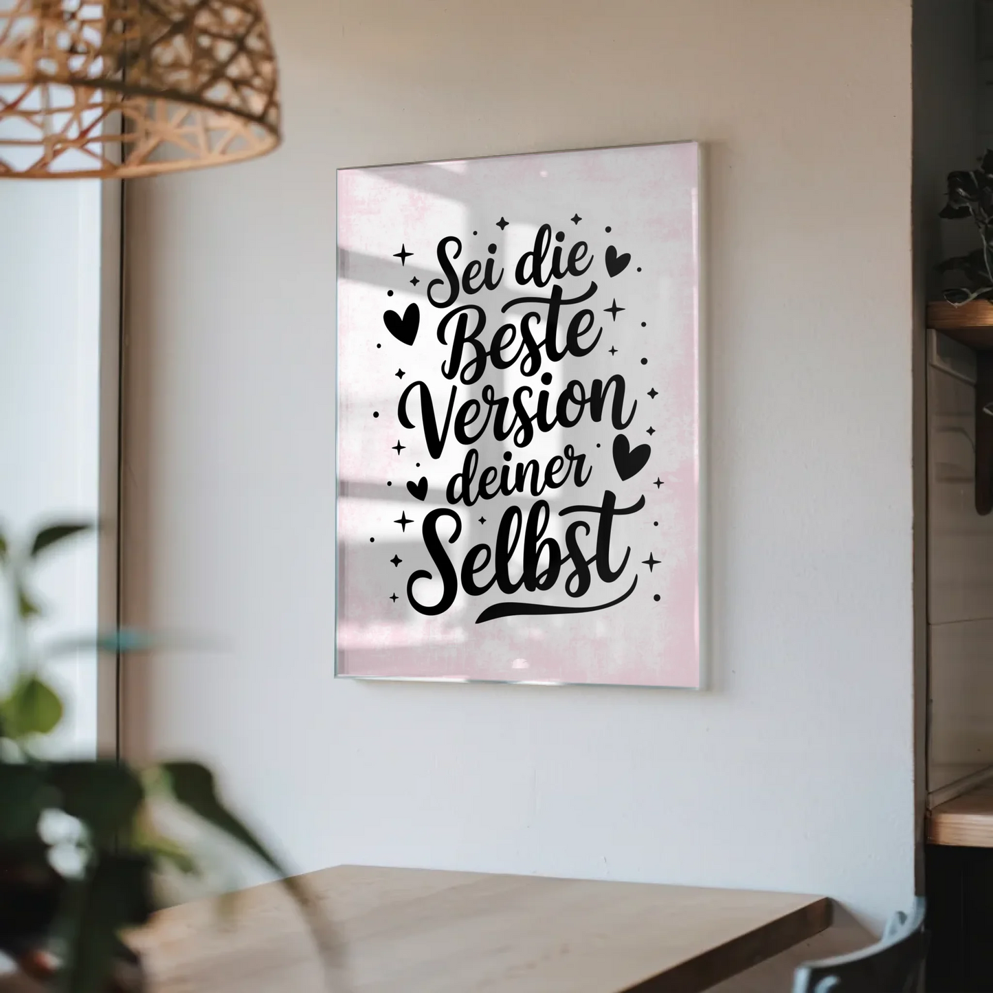Acrylglas Wandbild Sei die beste Version deiner selbst