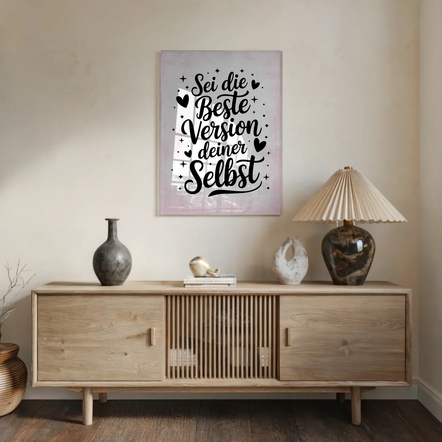Acrylglas Wandbild Sei die beste Version deiner selbst
