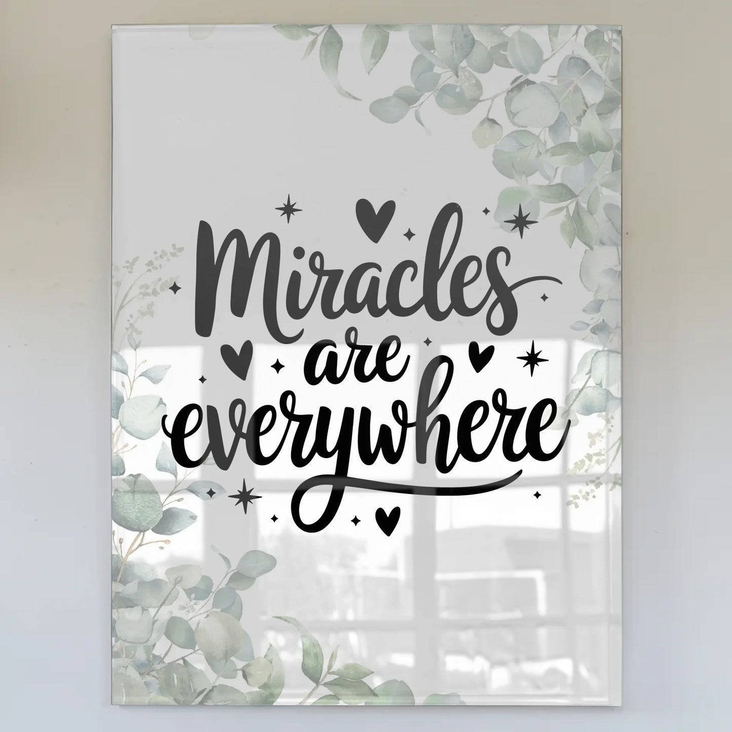 Foto Mit Acrylglas Miracles are everywhere Geschenk