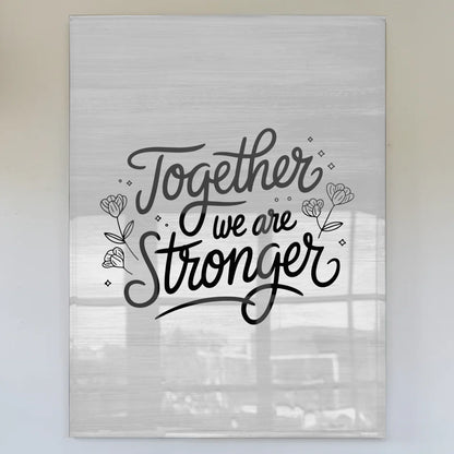 Foto Acrylglas Together we are stronger Geschenkideen