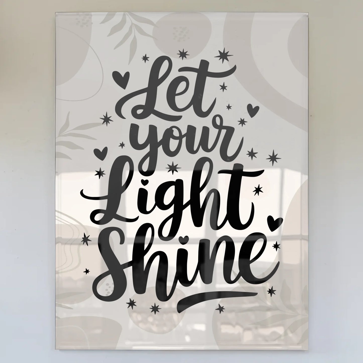Wandbild Acrylglas Let Your Light Shine Geschenk