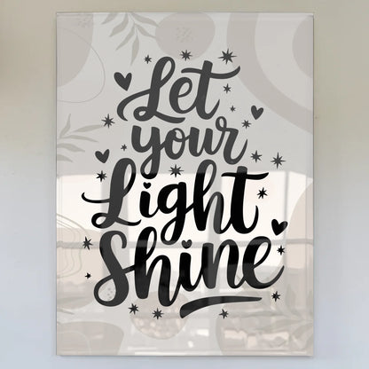 Wandbild Acrylglas Let Your Light Shine Geschenk