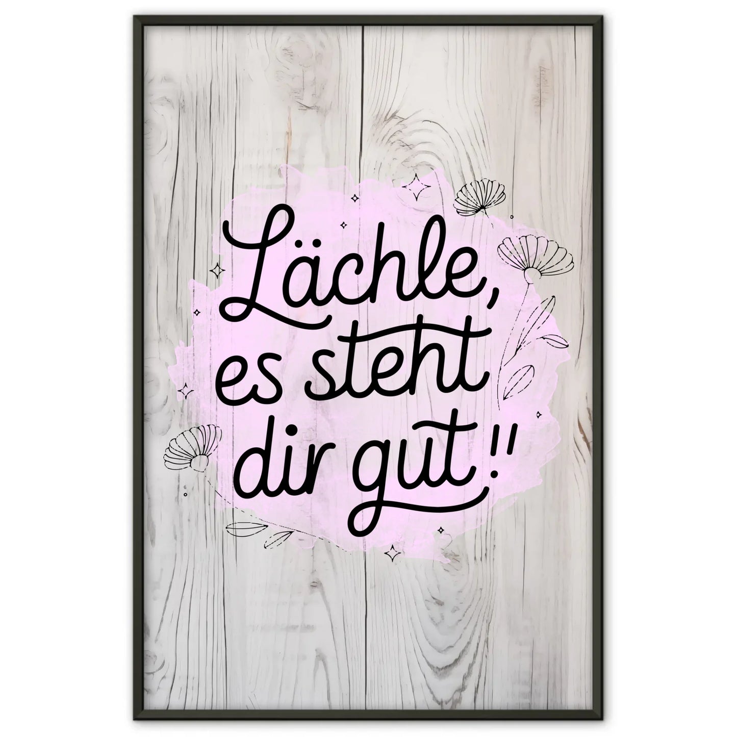 Spruchposter Lächle es steht dir gut personalisierte Geschenke