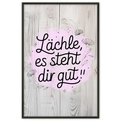 Spruchposter Lächle es steht dir gut personalisierte Geschenke