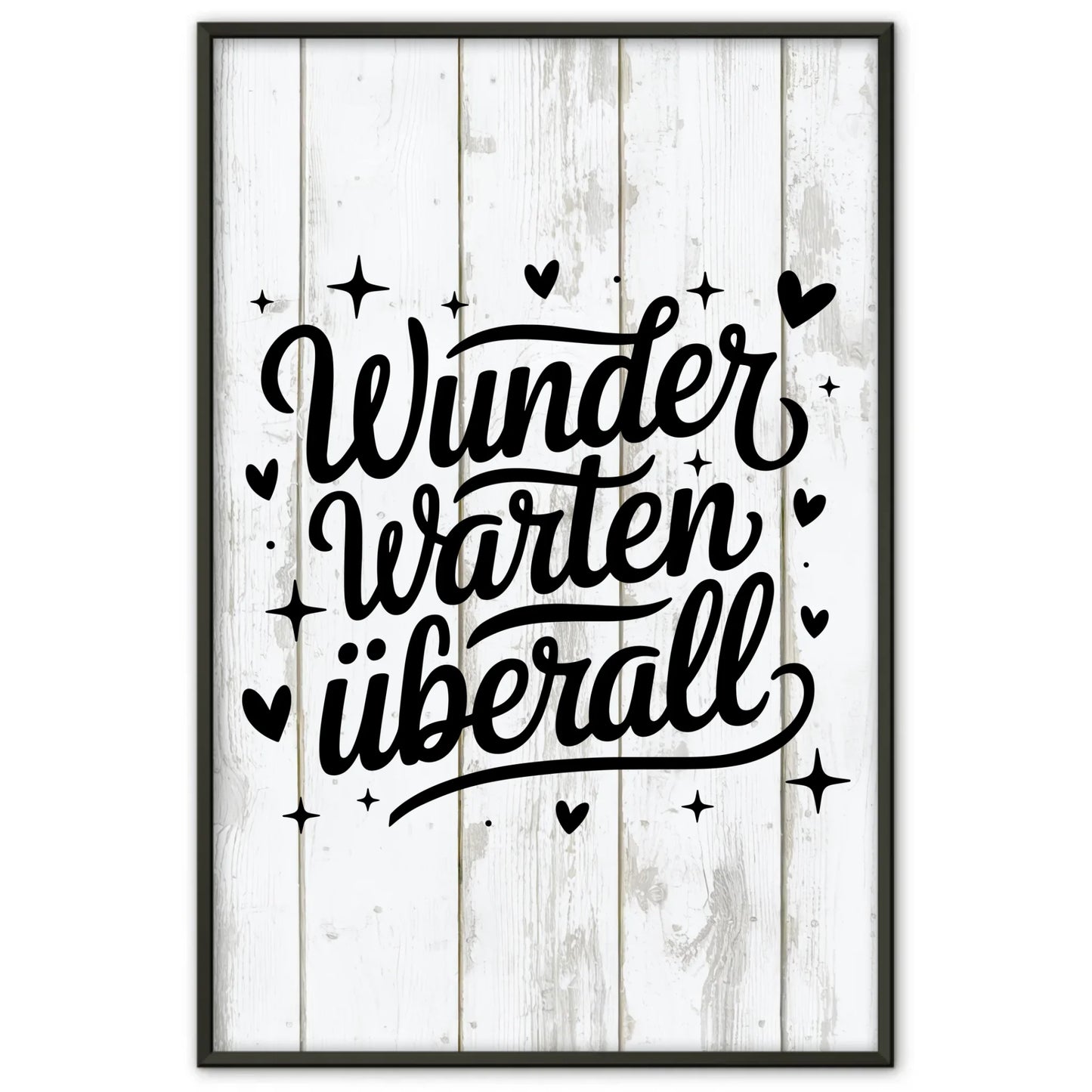 Sprüche Poster Wunder warten überall personalisiert gestalten