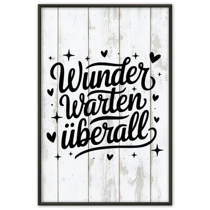 Sprüche Poster Wunder warten überall personalisiert gestalten