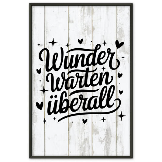 Sprüche Poster Wunder warten überall personalisiert gestalten