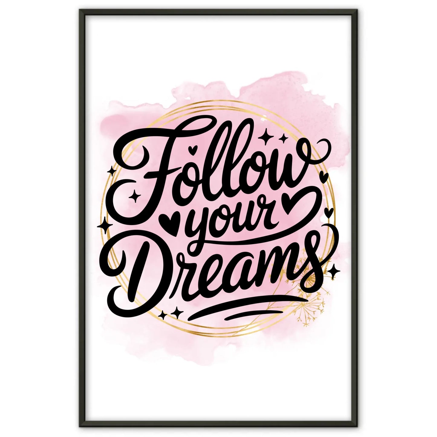 Poster Mit Spruch Follow your dreams Persönliches Geschenk
