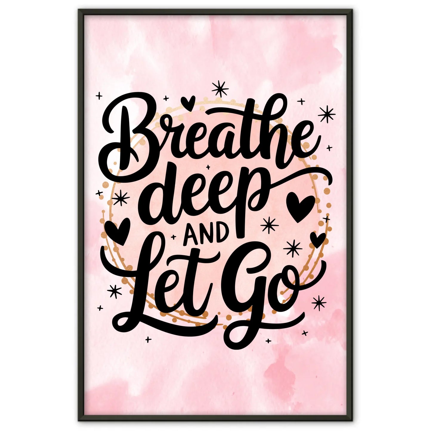 Personalisierte Poster Spruch Breathe deep and let go