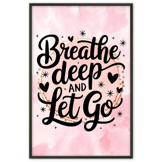 Personalisierte Poster Spruch Breathe deep and let go