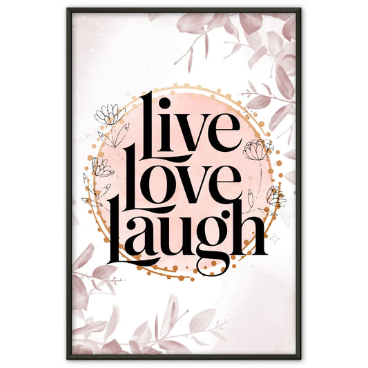 Spruchposter Live Love Laugh personalisiert für dein Zuhause