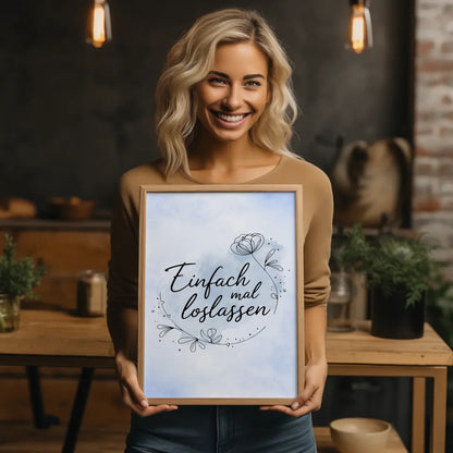Poster Spruch Einfach mal loslassen für persönliche Geschenke